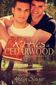 Title: Ripples in Cedarwood, Author: Megan Slayer