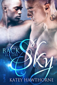 Title: Back to the Sky, Author: Katey Hawthorne