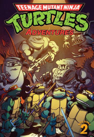 Title: Teenage Mutant Ninja Turtles: Adventures Vol. 2, Author: Dean Clarrain