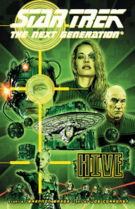 Title: Star Trek: The Next Generation - Hive, Author: Brannon Braga