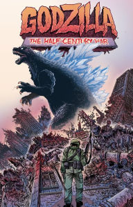 Title: Godzilla: Half Century War, Author: James Stokoe