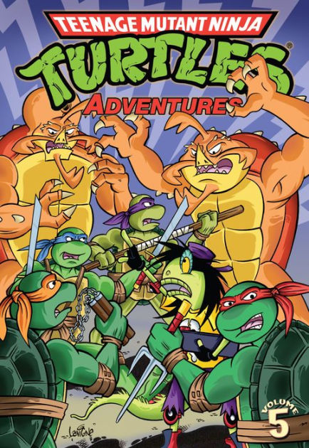 Teenage Mutant Ninja Turtles: Adventures Vol. 5 by Dean Clarrain, Ryan ...