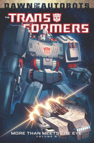 Title: Transformers: More Than Meets The Eye Volume 6, Author: James Roberts