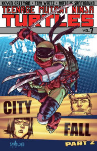 Title: Teenage Mutant Ninja Turtles Vol. 7: City Fall, Part 2, Author: Tom Waltz