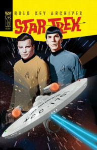 Title: Star Trek: Gold Key Archives, Vol. 1, Author: Arnold Drake