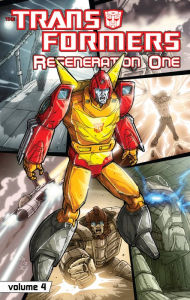 Title: Transformers: Regeneration One Vol. 4, Author: Simon Furman