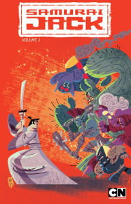 Title: Samurai Jack, Vol. 1: The Threads of Time, Author: Jim Zub