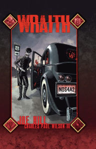 Title: The Wraith: Welcome to Christmasland, Author: Joe Hill