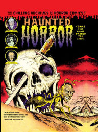 Title: Haunted Horror, Vol. 2: Comics Your Mother Warned You About, Author: Various Various