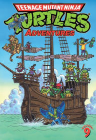 Title: Teenage Mutant Ninja Turtles: Adventures, Vol. 9, Author: Dean Clarrain