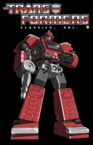 Title: Transformers: Classics Vol. 8, Author: Bob Budiansky