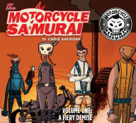 Title: The Motorcycle Samurai, Volume 1, Author: Chris Sheridan