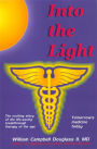 Into the Light: Tomorrow's Medicine Today