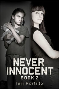 Title: Never Innocent: Book 2, Author: T. L. Portillo