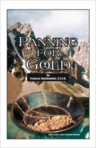 Title: Panning for Gold, Author: Frances Smalkowski