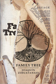 Title: Family Tree, Author: Joaquin Zihuatanejo