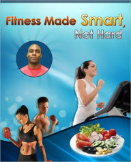 Title: Fitness Made Smart, Not Hard, Author: Christopher L Lang