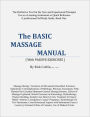 The Basic Massage Manual [With Passive Exercises] Book One