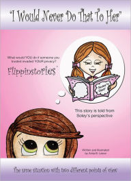 Title: I Would Never Do That To Her: Flippinstories, Author: Anita B. Leeve