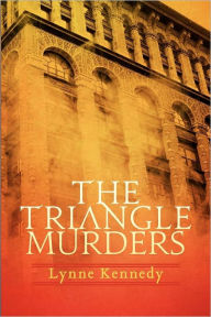 Title: The Triangle Murders, Author: Lynne Kennedy