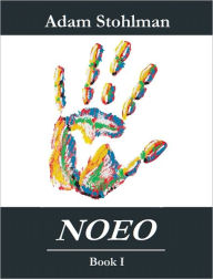 Title: Noeo: Book I, Author: Adam Stohlman