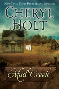 Title: Mud Creek, Author: Cheryl Holt