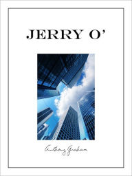 Title: Jerry O', Author: Anthony Graham