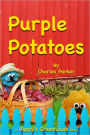 Purple Potatoes: The Great Potato Mystery