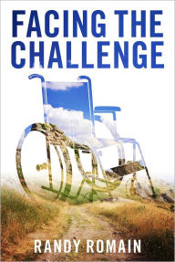 Title: Facing the Challenge, Author: Randy Romain