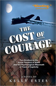 Title: The Cost of Courage, Author: Kelly Estes