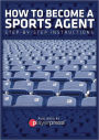 How To Become A Sports Agent: Step-By-Step Instructions