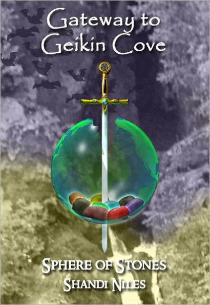 Sphere of Stones: The Gateway to Geikin Cove - Book 3