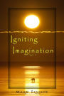 Igniting Imagination: Volume 1