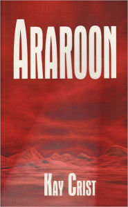 Title: Araroon, Author: Kay Crist