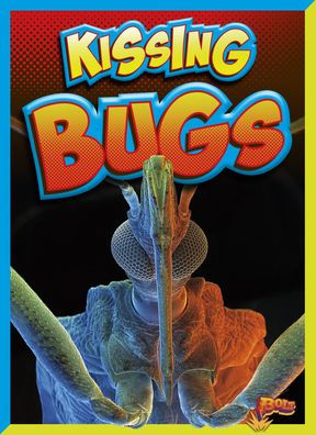 Kissing Bugs