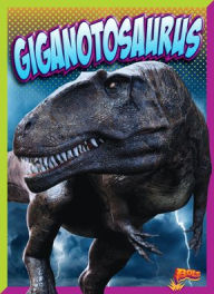 Title: Giganotosaurus, Author: Nicki Clausen-Grace