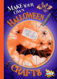 Title: Make Your Own Halloween Crafts, Author: Kayla Rossow