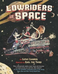 Title: Lowriders in Space, Author: Cathy Camper