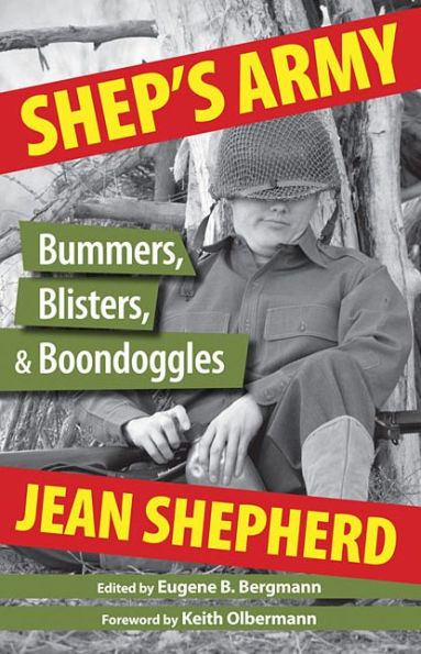 Shep's Army: Bummers, Blisters and Boondoggles