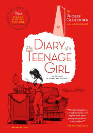 Title: The Diary of a Teenage Girl: An Account in Words and Pictures (Revised Edition), Author: Phoebe Gloeckner