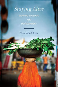 Title: Staying Alive: Women, Ecology, and Development, Author: Vandana Shiva
