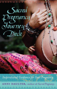Title: Sacred Pregnancy Journey Deck: Inspirational Guidance for Your Pregnancy, Author: Anni Daulter