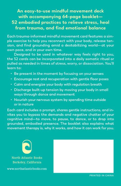 The Movement Therapy Deck: 52 Mindful Movement Exercises to Regulate Your Nervous System and Process Trauma
