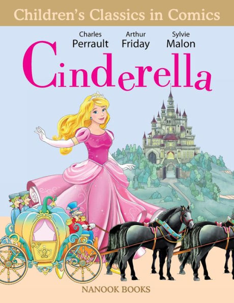 Cinderella: The Fairy Tale Comics: