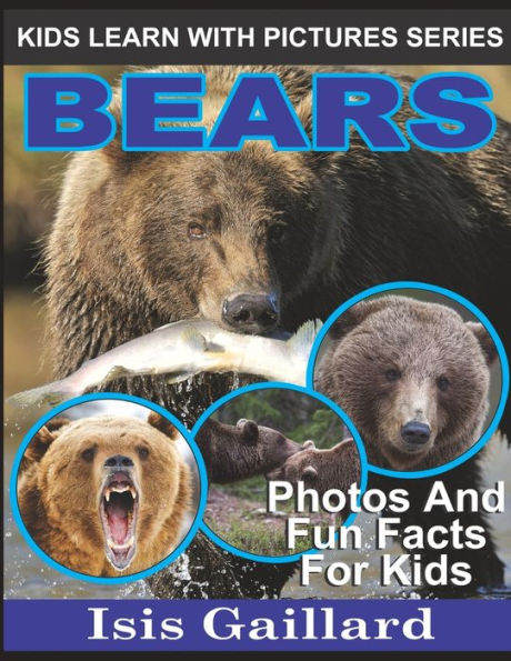 Bears: Photos and Fun Facts for Kids
