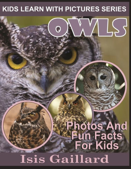 Owls: Photos and Fun Facts for Kids