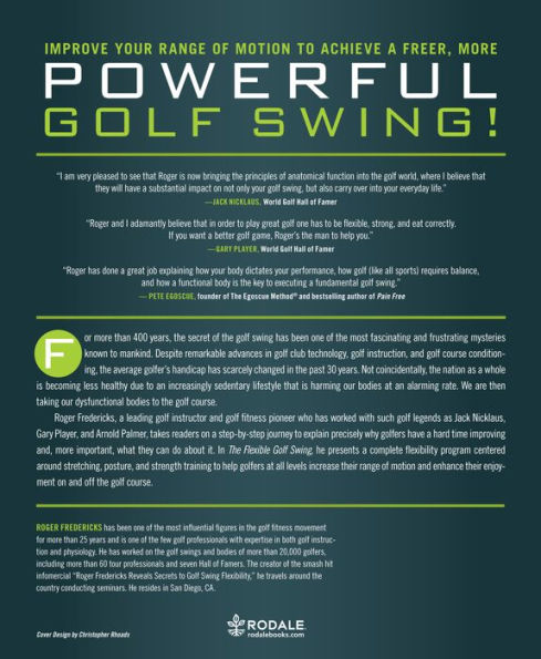 The Flexible Golf Swing: A Cutting-Edge Guide to Improving Flexibility and Mastering Golf's True Fundamentals