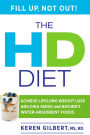 The HD Diet: Achieve Lifelong Weight Loss with Chia Seeds and Nature's Water-Absorbent Foods