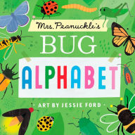 Title: Mrs. Peanuckle's Bug Alphabet (Mrs. Peanuckle's Alphabet Series #4), Author: Mrs. Peanuckle