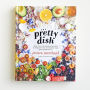 The Pretty Dish: More than 150 Everyday Recipes and 50 Beauty DIYs to Nourish Your Body Inside and Out: A Cookbook